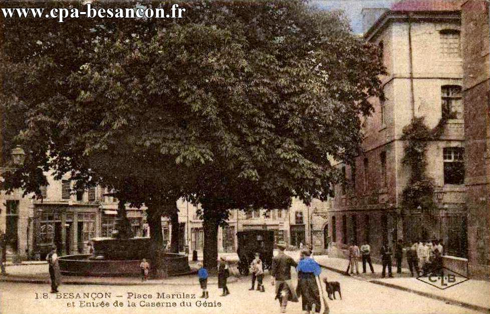118. BESANÇON - Place Marulaz et Entrée de la Caserne du Génie